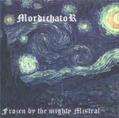 Frozen By The Mighty Mistral